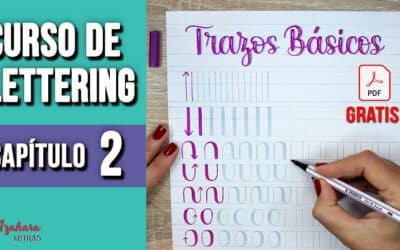 Nuevo Curso de Lettering Online Gratis. Lección 2: Trazos Básicos